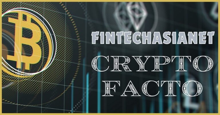 FINTECHASIANET CRYPTO FACTO